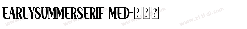 EarlySummerSerif Med字体转换
